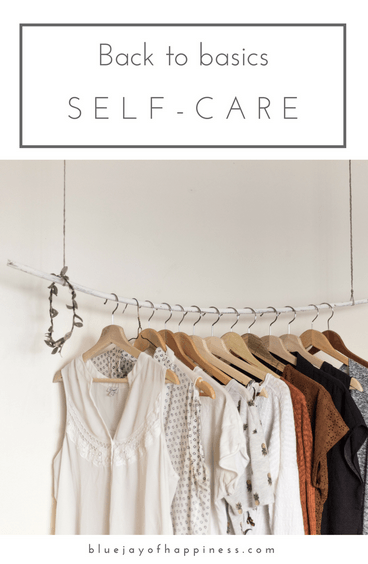 Back to basics self-care tips