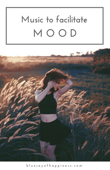 A guide to using music to facilitate mood.