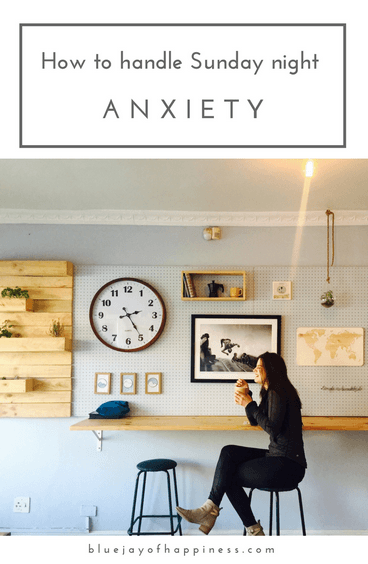 How to handle Sunday night anxiety