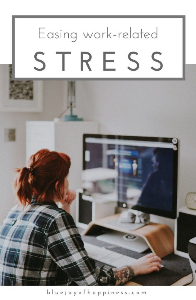 How to ease work-related stress